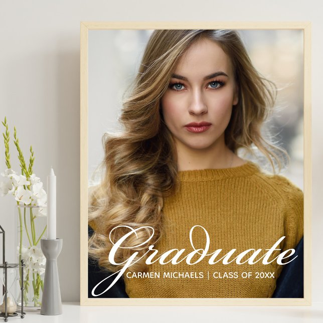 Chic White Script Overlay Graduate Photo Party Poster (Creator Uploaded)