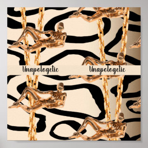 Chic Wild Unapologetic Luxurious Bday Gift Girly Poster