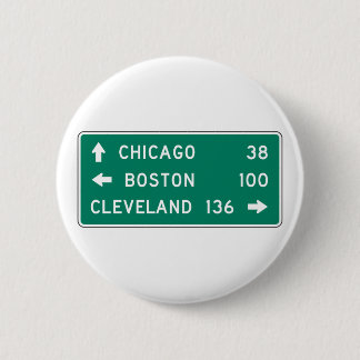 Chicago Boston Cleveland Highway Sign 6 Cm Round Badge