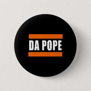 Chicago Da Pope Funny Humour 6 Cm Round Badge