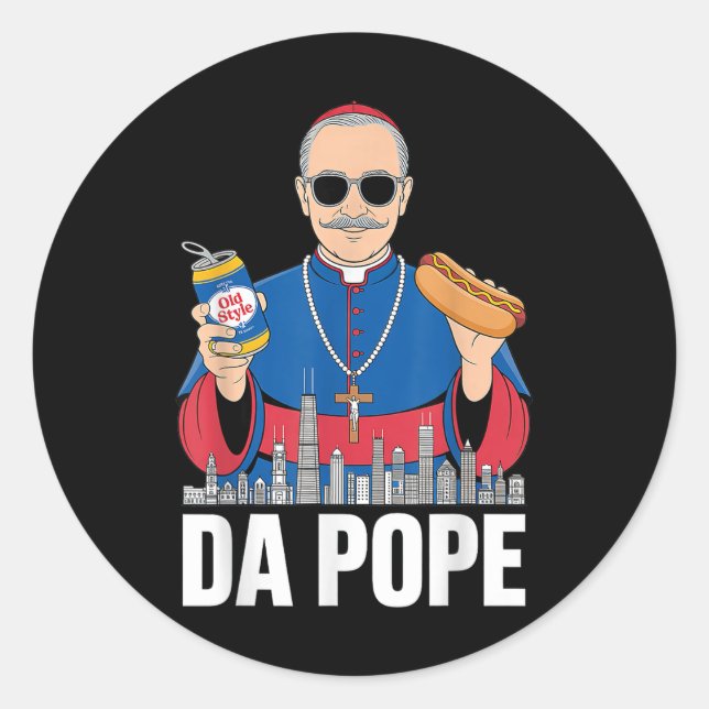 Chicago Da Pope Funny Humour  Classic Round Sticker (Front)