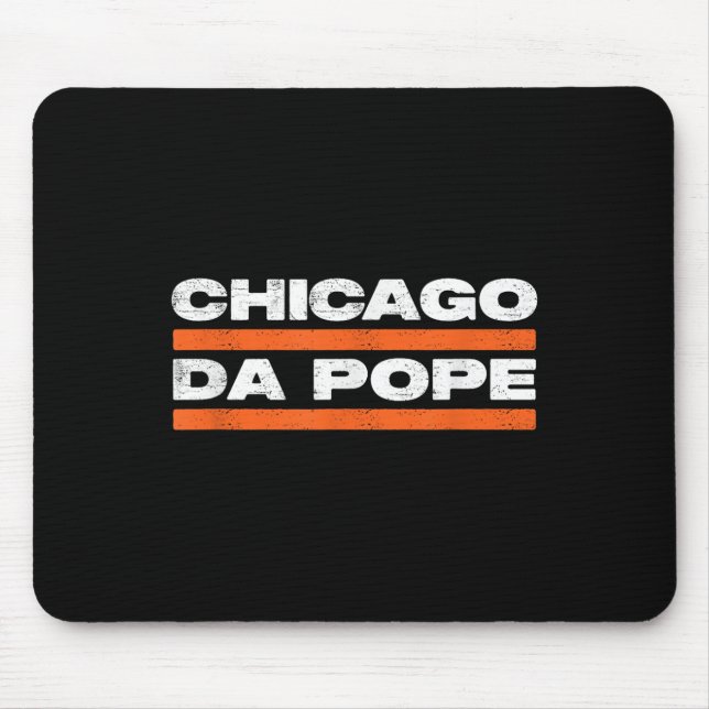 Chicago Da Pope  Mouse Pad (Front)