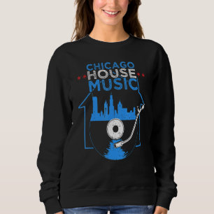 Chicago House Music Vinyl Dj Raver Flag Skyline Ap Sweatshirt