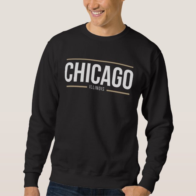 Chicago Illinois Windy City Chi Town Cook County Sweatshirt (Front)