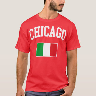 Chicago Italian Italy Italiano Italia Flag T-Shirt