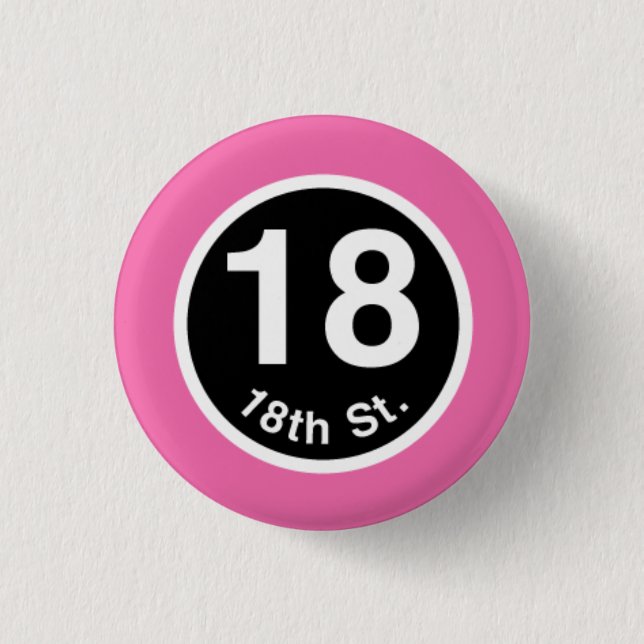 Chicago L 18th St. Pink Line 3 Cm Round Badge (Front)