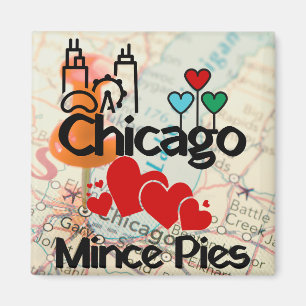 Chicago Loves Mince Pies Cityscape Magnet