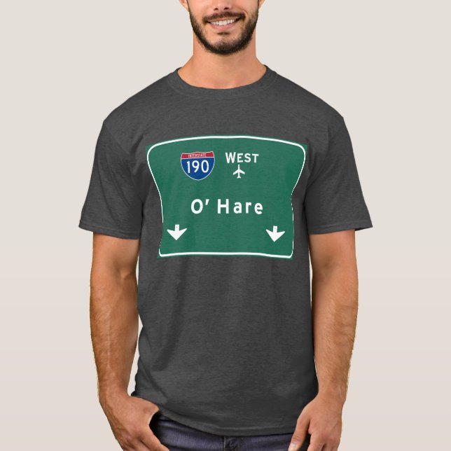 Chicago O'Hare Airport I-190 W Interstate Illinois T-Shirt (Front)