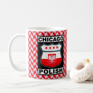 Chicago Polish American   Coffee Mug