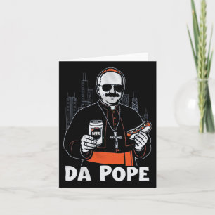 Chicago Pope Leo Xiv da Pope'  Card