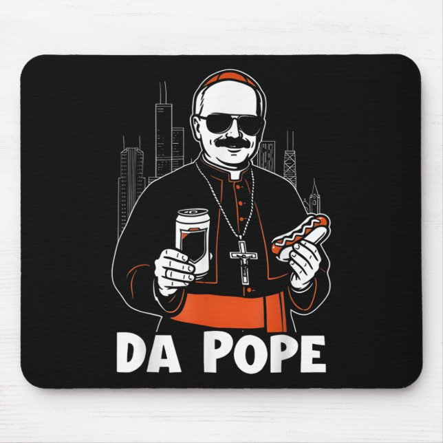 Chicago Pope Leo Xiv Da Pope Funny Meme  Mouse Pad (Front)