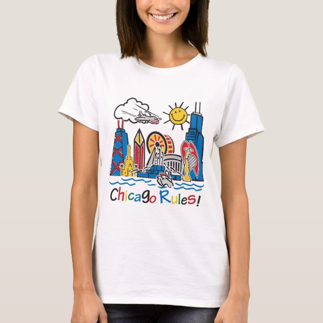 Chicago Rules T-Shirt (Front)