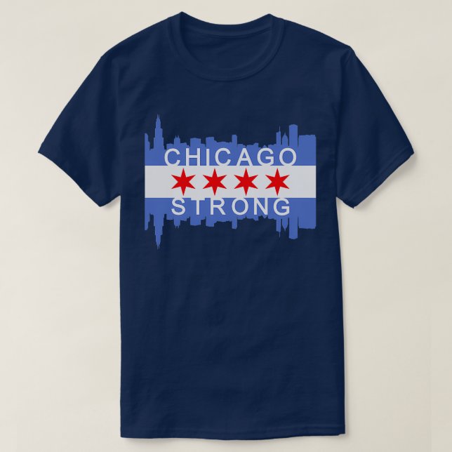 Chicago Strong Chitown City Skyline Flag TShirt (Design Front)