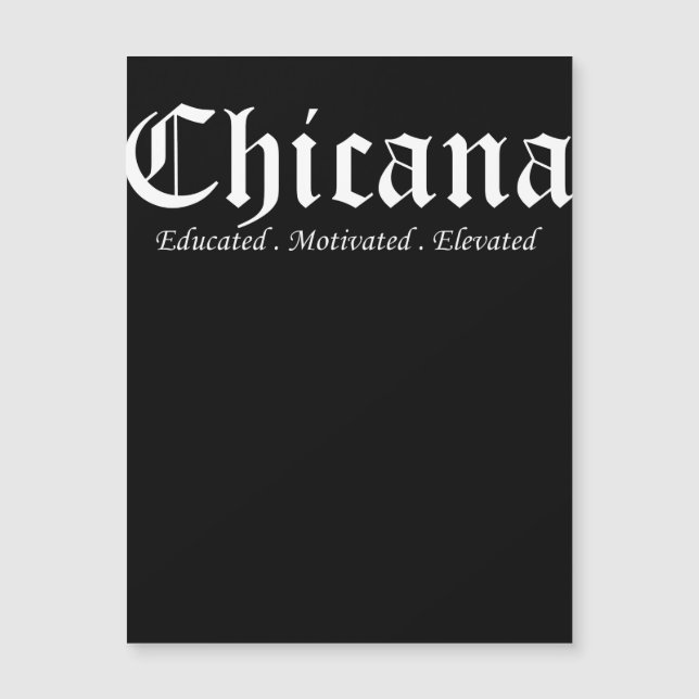 Chicana Educated Motivated Latina Gradua Magnetic Invitation (Front)