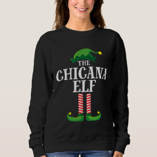 Chicana Elf Matching Family Group Christmas Party Sweatshirt