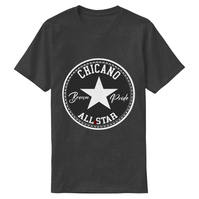 Chicano all star Brown Pride shirt tshirt (Chicano all star Brown Pride T-shirt)