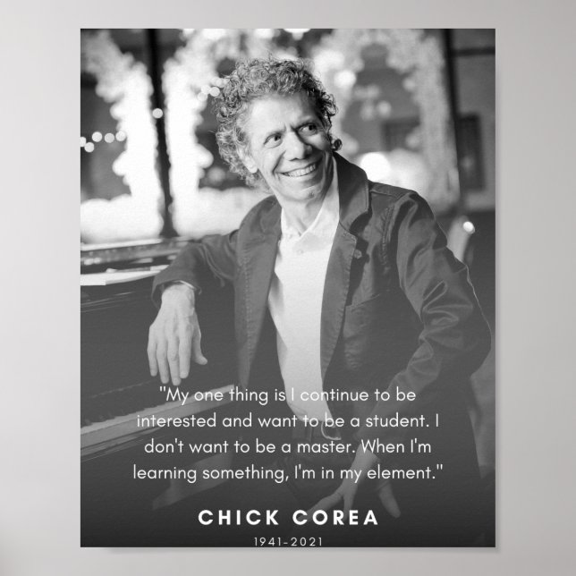 Chick Corea Quote  Poster (Front)
