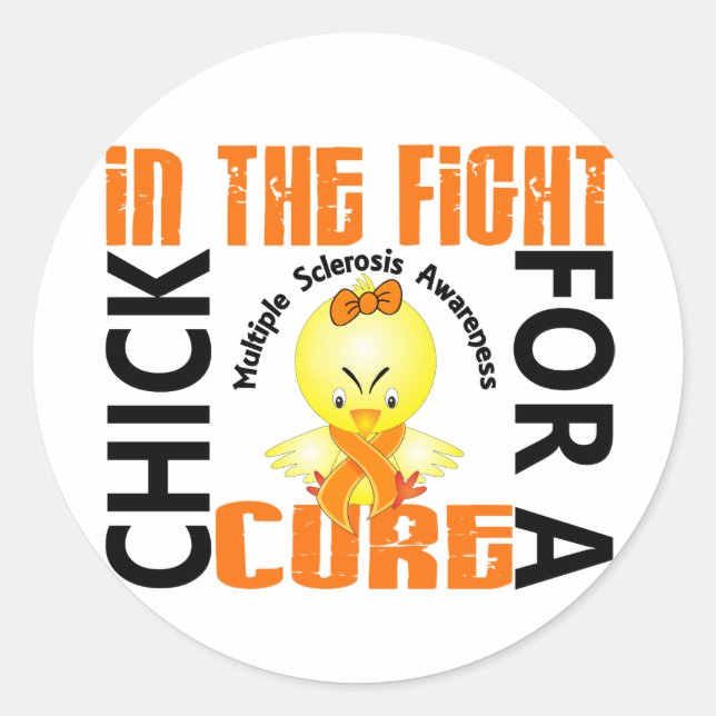 Chick In The Fight Multiple Sclerosis MS Classic Round Sticker (Front)