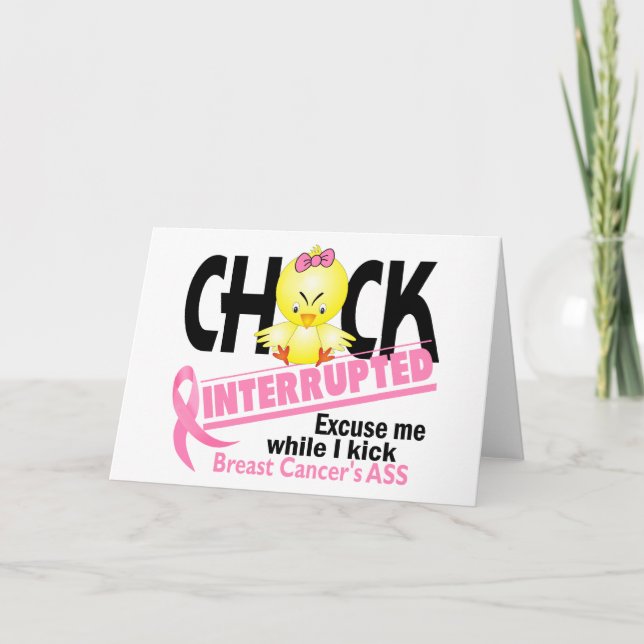Chick Interrupted 2 Breast Cancer Card (Front)