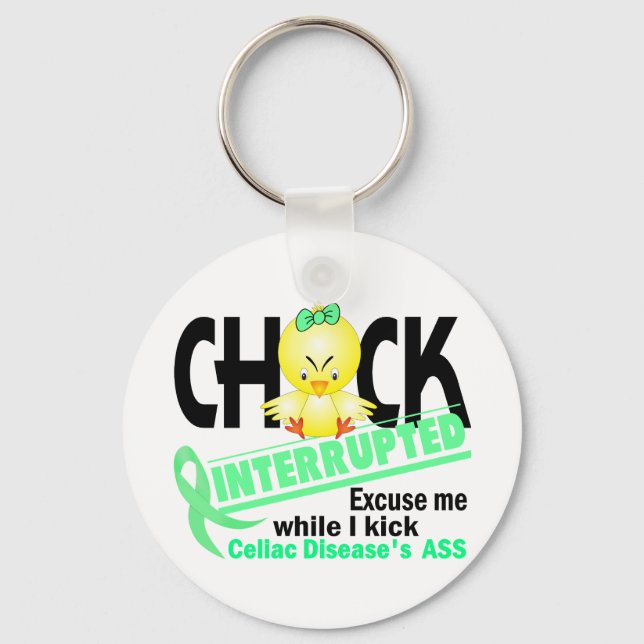 Chick Interrupted 2 Celiac Disease Key Ring (Front)