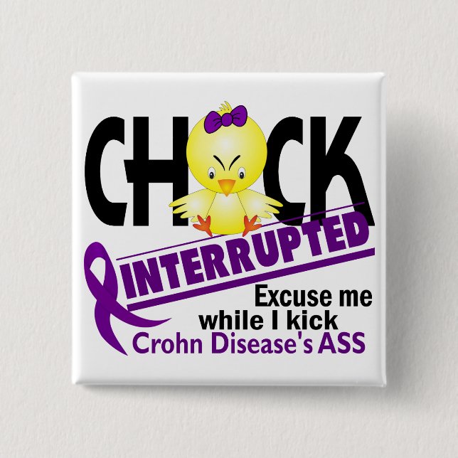 Chick Interrupted 2 Crohn's Disease 15 Cm Square Badge (Front)