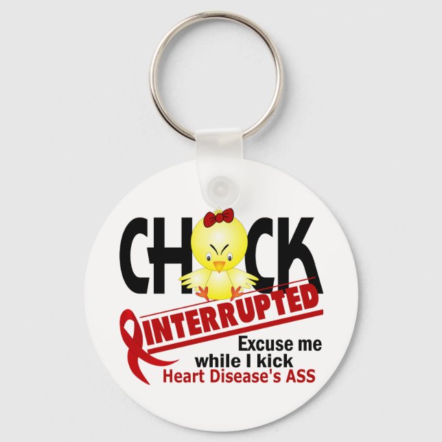 Chick Interrupted 2 Heart Disease Key Ring (Front)