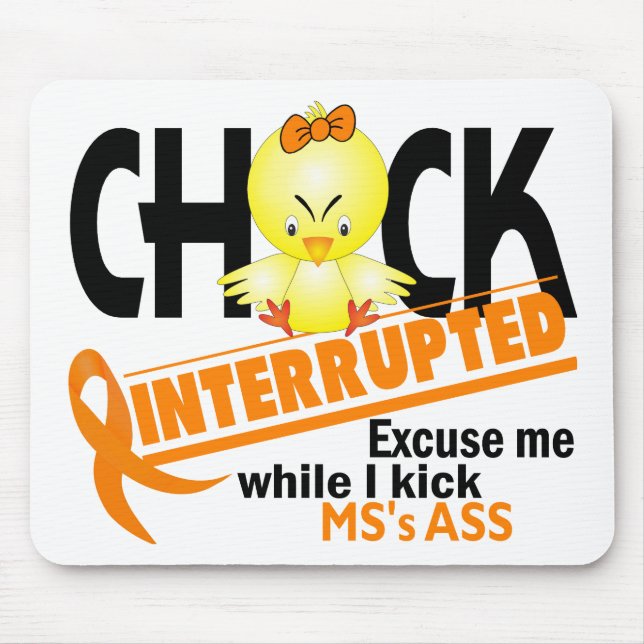 Chick Interrupted 2 MS Mouse Pad (Front)
