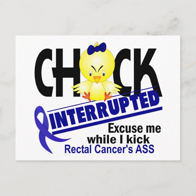 Chick Interrupted 2 Rectal Cancer Postcard (Front)