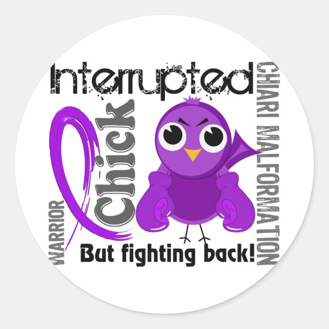 Chick Interrupted 3 Chiari Malformation Classic Round Sticker (Front)