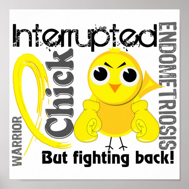 Chick Interrupted 3 Endometriosis Poster (Front)