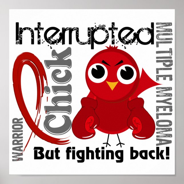 Chick Interrupted 3 Multiple Myeloma Poster (Front)