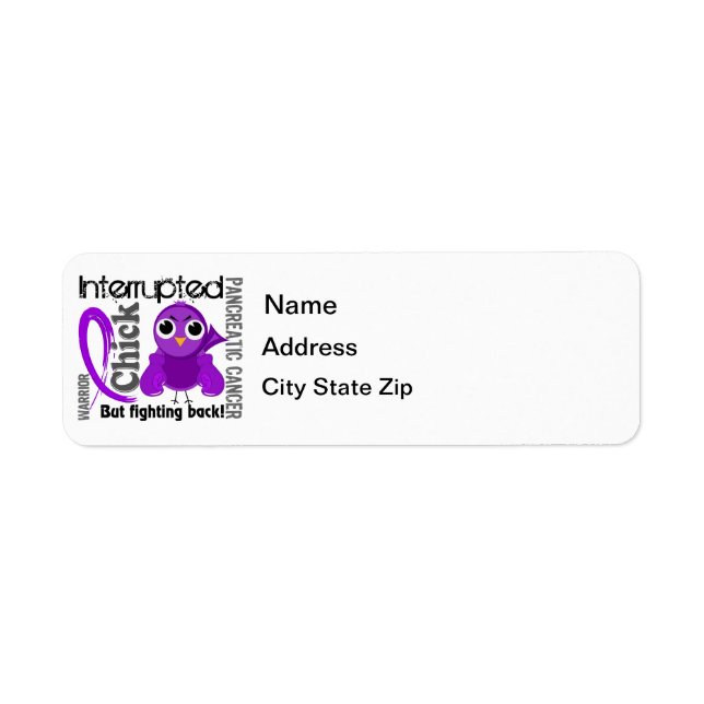 Chick Interrupted 3 Pancreatic Cancer Return Address Label (Front)