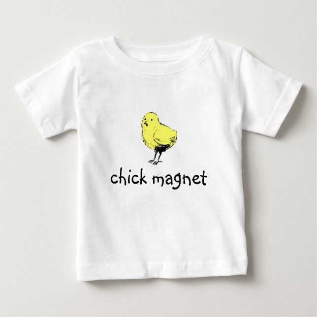  chick magnet baby T-Shirt (Front)