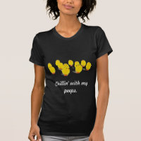 Chick magnet chillin with my peeps funny apparel