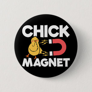 Chick Magnet Easter Chicks Joke Fun Chicken Pun 6 Cm Round Badge
