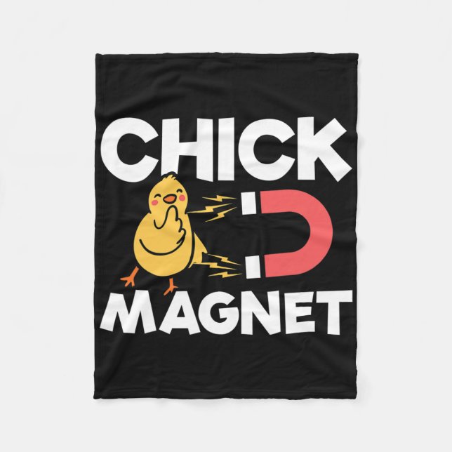 Chick Magnet Easter Chicks Joke Fun Chicken Pun  Fleece Blanket (Front)