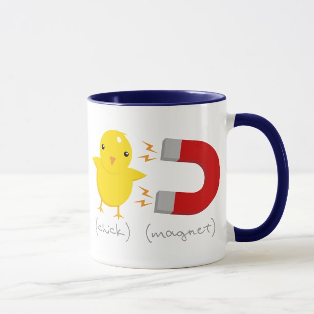 Chick Magnet! Mug (Right)