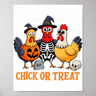 Chick Or Treat Funny Chicken Halloween Costume Chi Poster