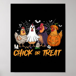 Chick Or Treat Funny Chicken Pumpkin Ghost Spooky Poster