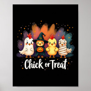 Chick Or Treat Funny Halloween Cute Chicken Costum Poster