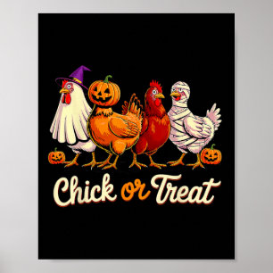 Chick Or Treat Halloween Witch Spooky Chicken Funn Poster