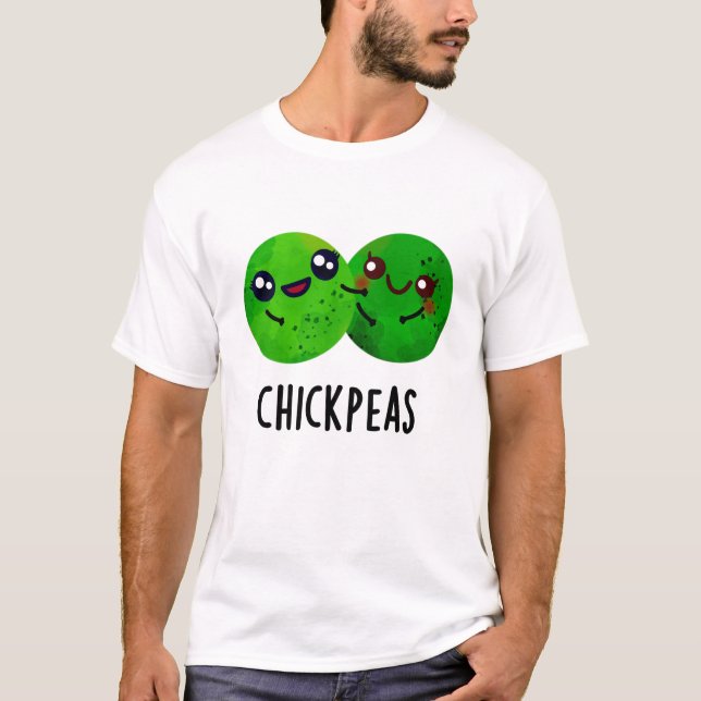 Chick Peas Funny Girl Pea Pun  T-Shirt (Front)