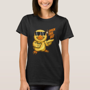 Chick This Out Chick With Sun Glasses On Easter T-Shirt