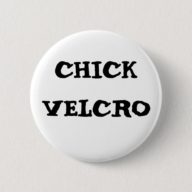 Chick Velcro 6 Cm Round Badge (Front)