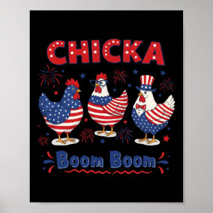 Chicka Boom Boom Chicken Crew Patriot 4th Of July Poster