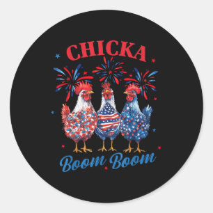 Chicka Boom Boom Funny Patriotic Chicken 4th Of Ju Classic Round Sticker