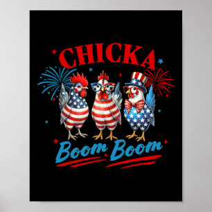 Chicka Boom Boom Funny Patriotic Chicken 4th Of Ju Poster