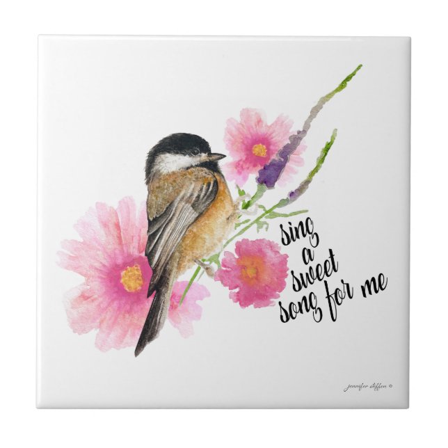 Chickadee Bird Flowers Watercolor Spring Saying Ceramic Tile (Front)