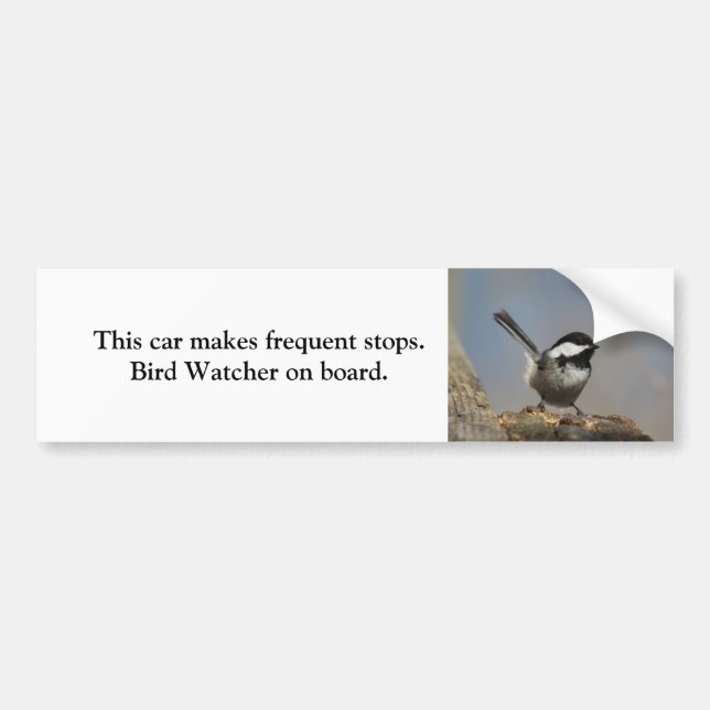 Chickadee bird watcher bumper sticker (Front)