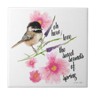 Chickadee Black Capped Watercolor Spring Saying Ceramic Tile